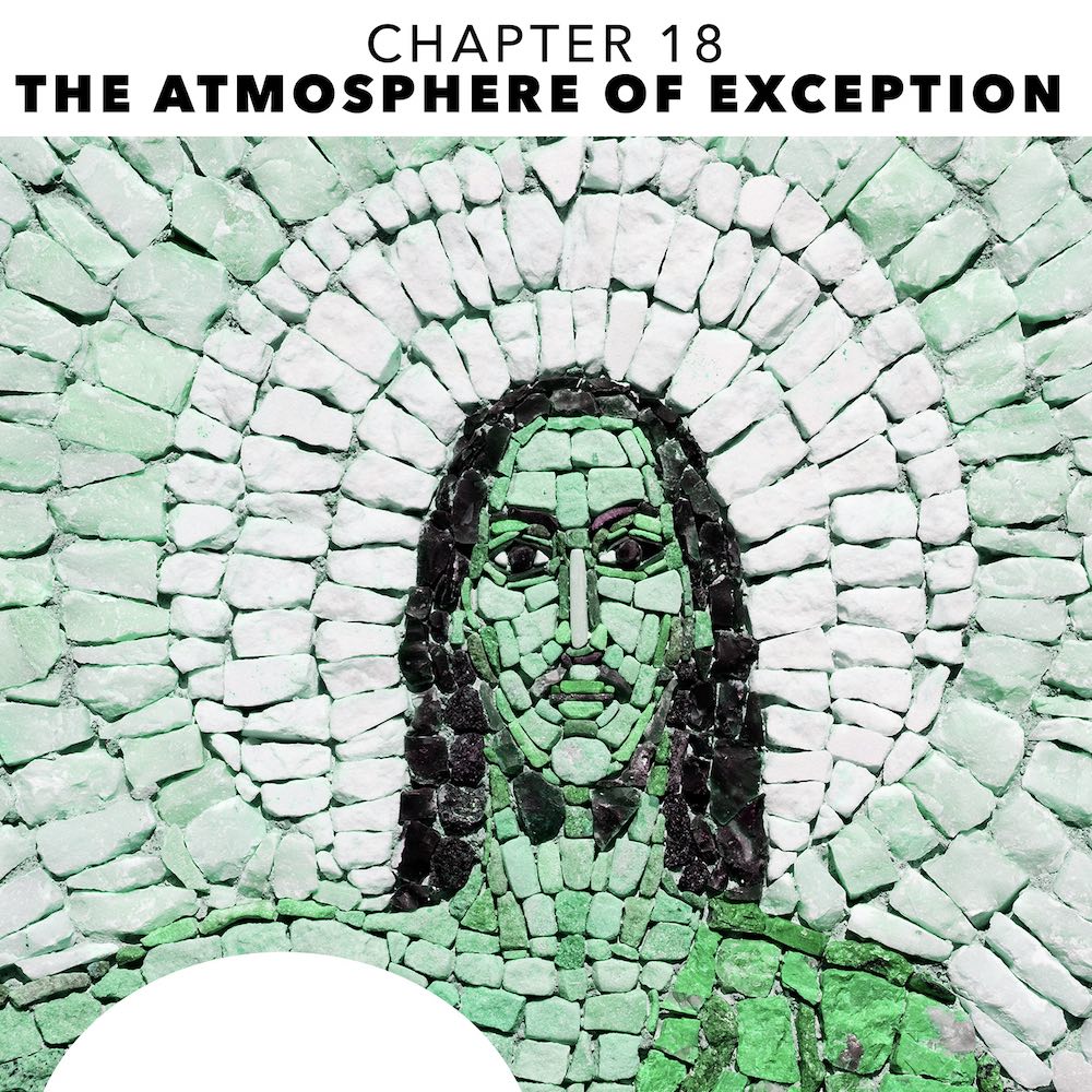 Verdict on Jesus Chapter 18 - The Atmosphere of Exception